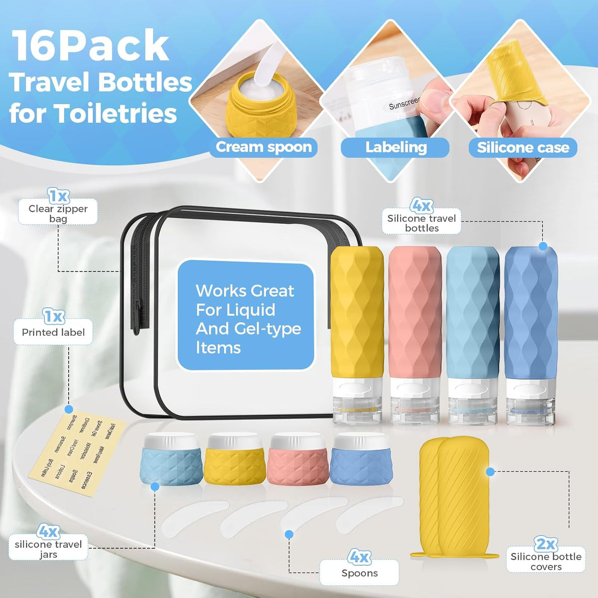 16Pack Travel Bottles for Toiletries, TSA Approved Travel Size Toiletries Containers Set, Silicone Leak Proof Refillable Bottles Elastic Sleeves Creams Jars Accessories Kit W/Clear Bag (Cream)